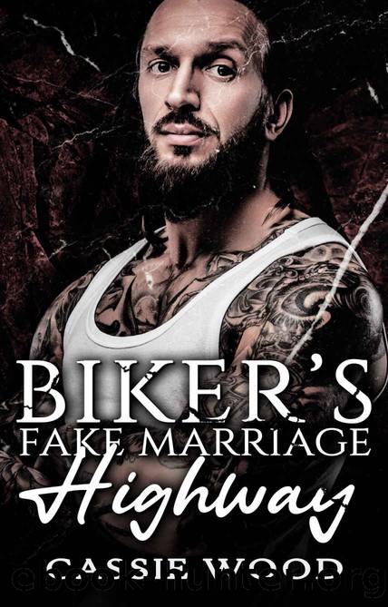 Biker's Fake Marriage Highway by Wood Cassie