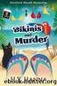 Bikinis and Murder (Barefoot Sleuth Mysteries ~ Book 4) by H.Y. Hanna