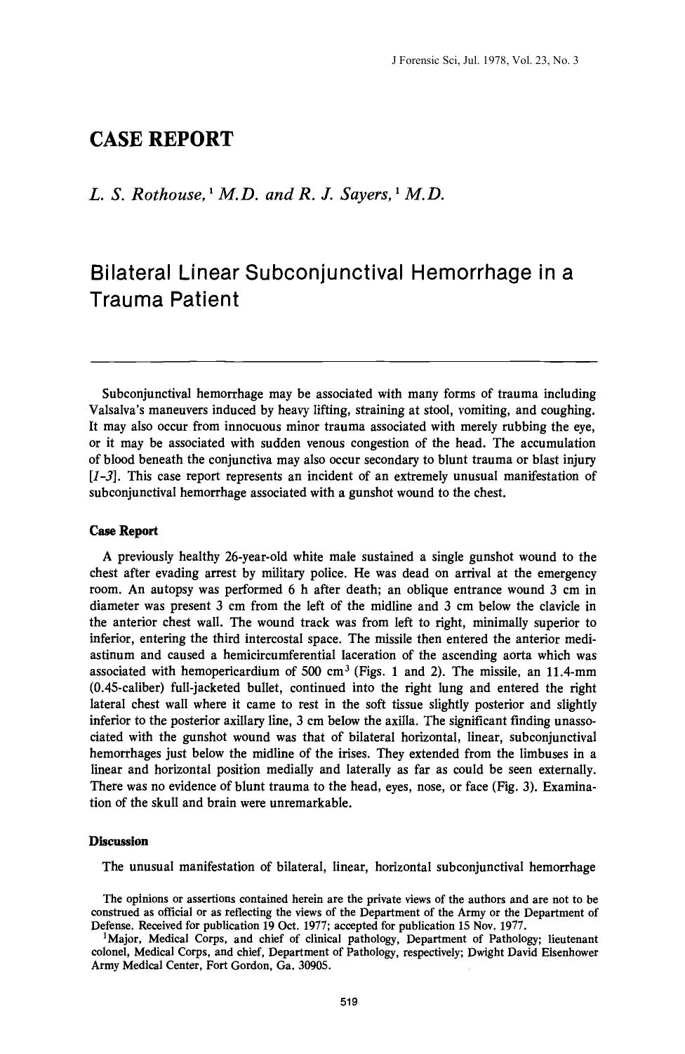 Bilateral Linear Subconjunctival Hemorrhage in a Trauma Patient by Rothouse LS Sayers RJ