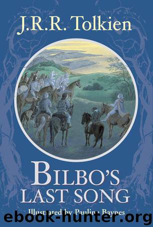 Bilbo's Last Song by J. R. R. Tolkien