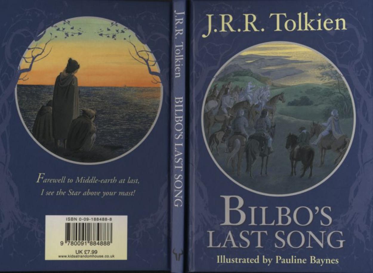 Bilbo's Last Song by J.R.R. Tolkien with Illustrations by Pauline Baynes
