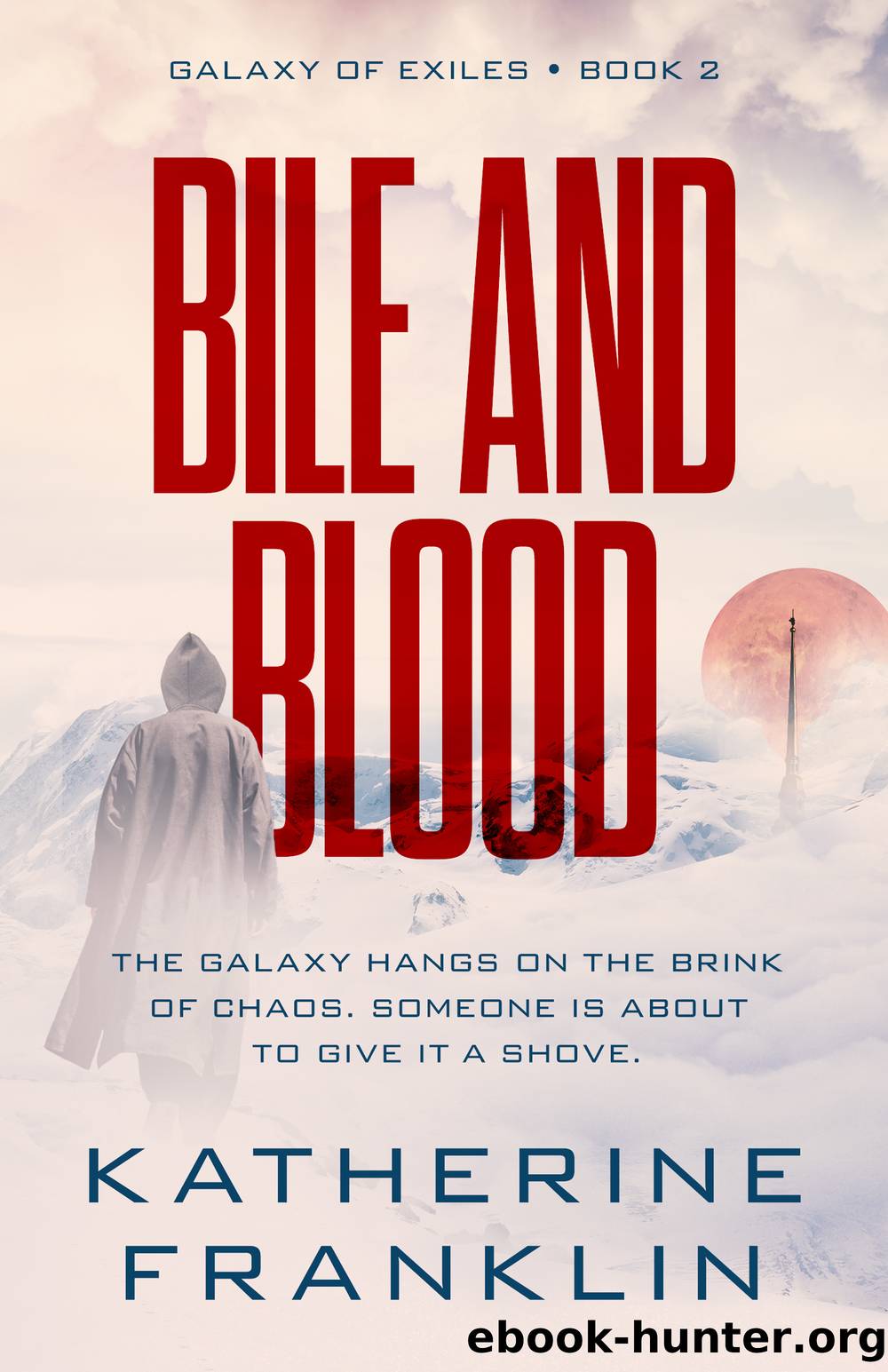 Bile and Blood by Katherine Franklin