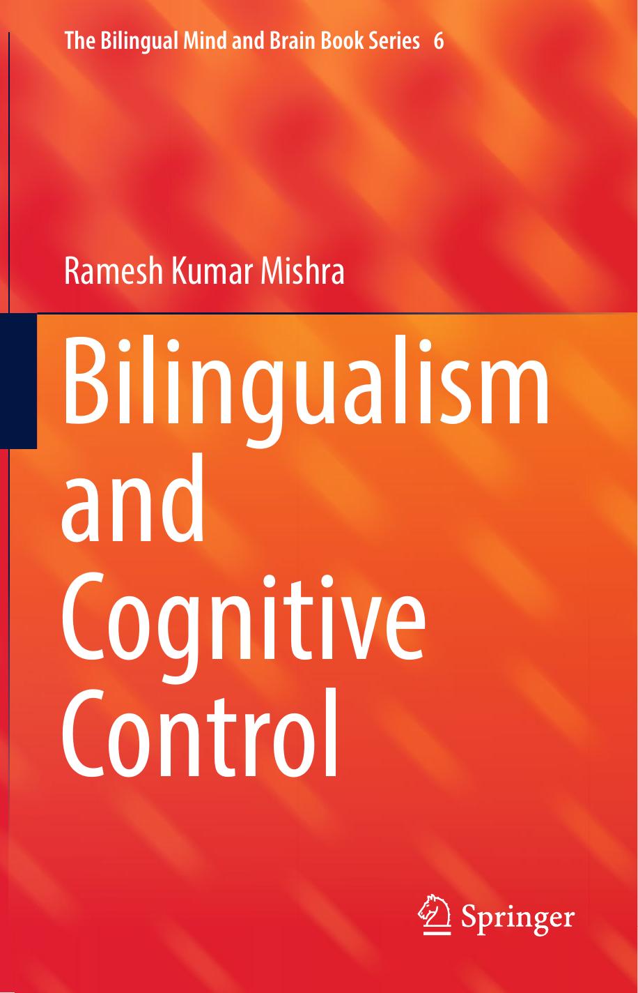 Bilingualism and Cognitive Control by Ramesh Kumar Mishra