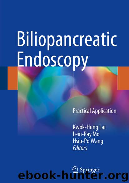 Biliopancreatic Endoscopy by Kwok-Hung Lai Lein-Ray Mo & Hsiu-Po Wang