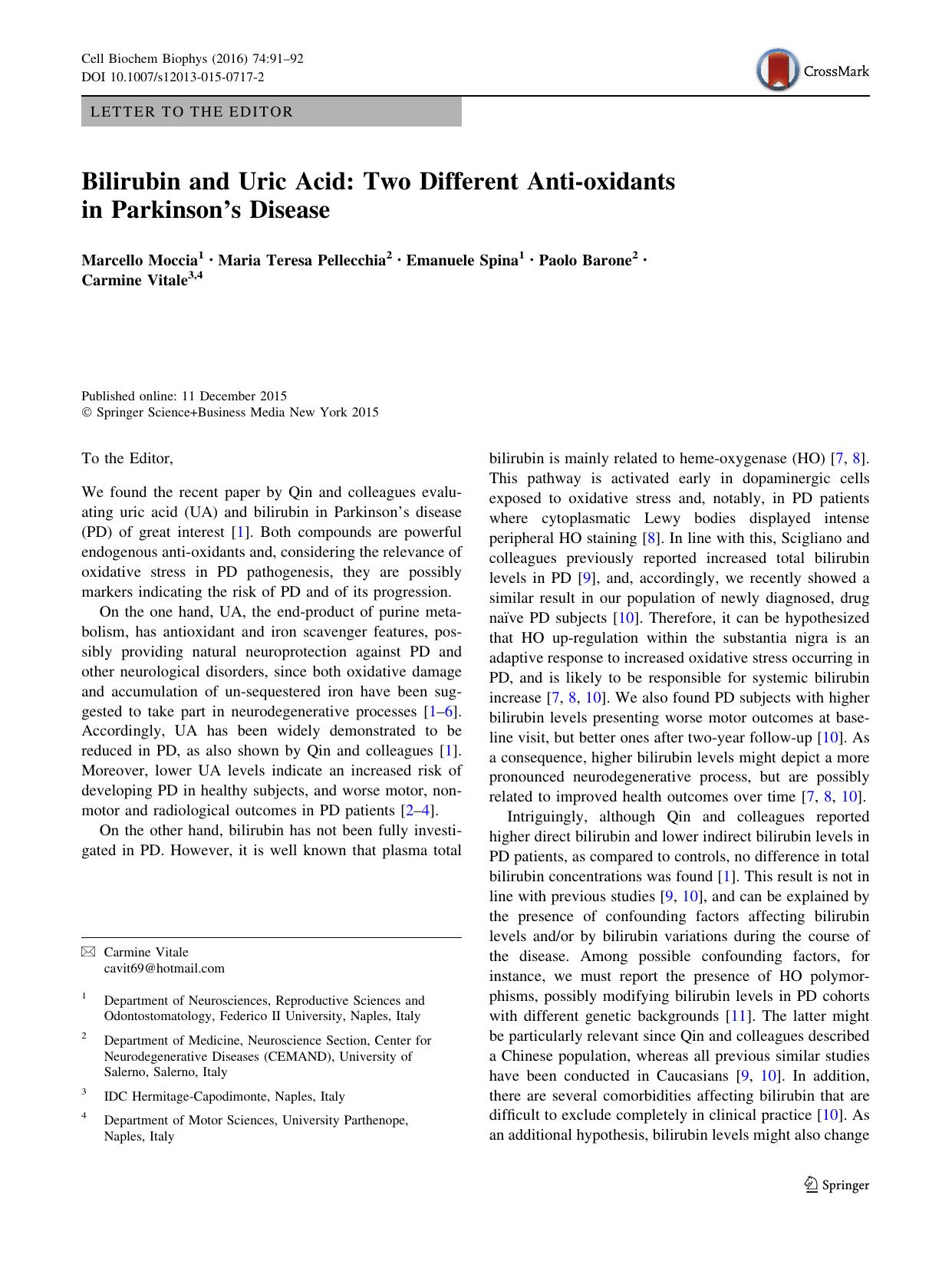 Bilirubin and Uric Acid: Two Different Anti-oxidants in Parkinsonâs Disease by Marcello Moccia & Maria Teresa Pellecchia & Emanuele Spina & Paolo Barone & Carmine Vitale