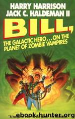 Bill 05 Bill on the Planet of Zombie Vampires by Harry Harrison