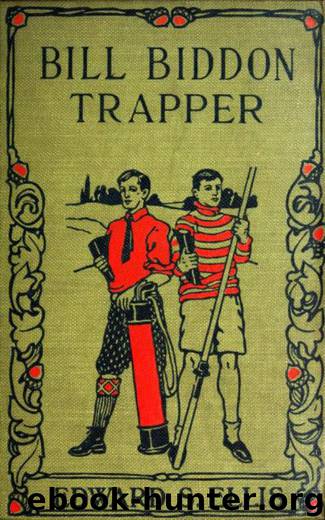 Bill Biddon, Trapper or Life in the Northwest by Edward Sylvester Ellis