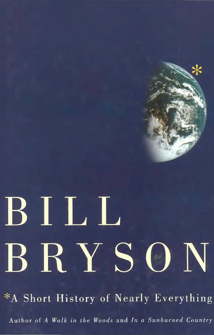 Bill Bryson-A Short History of Nearly Everything-Broadway Books (2003) (1516623) by Unknown