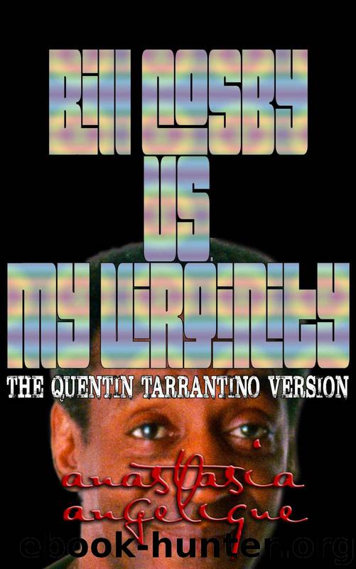 Bill Cosby vs. My Virginity (The Quentin Tarantino Version)