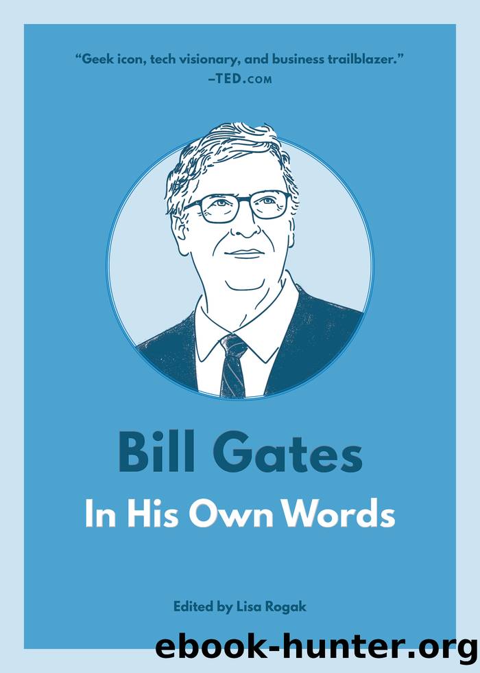 Bill Gates by Lisa Rogak
