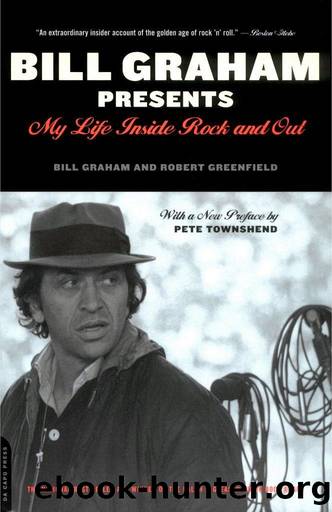 Bill Graham Presents: My Life Inside Rock and Out by Bill Graham