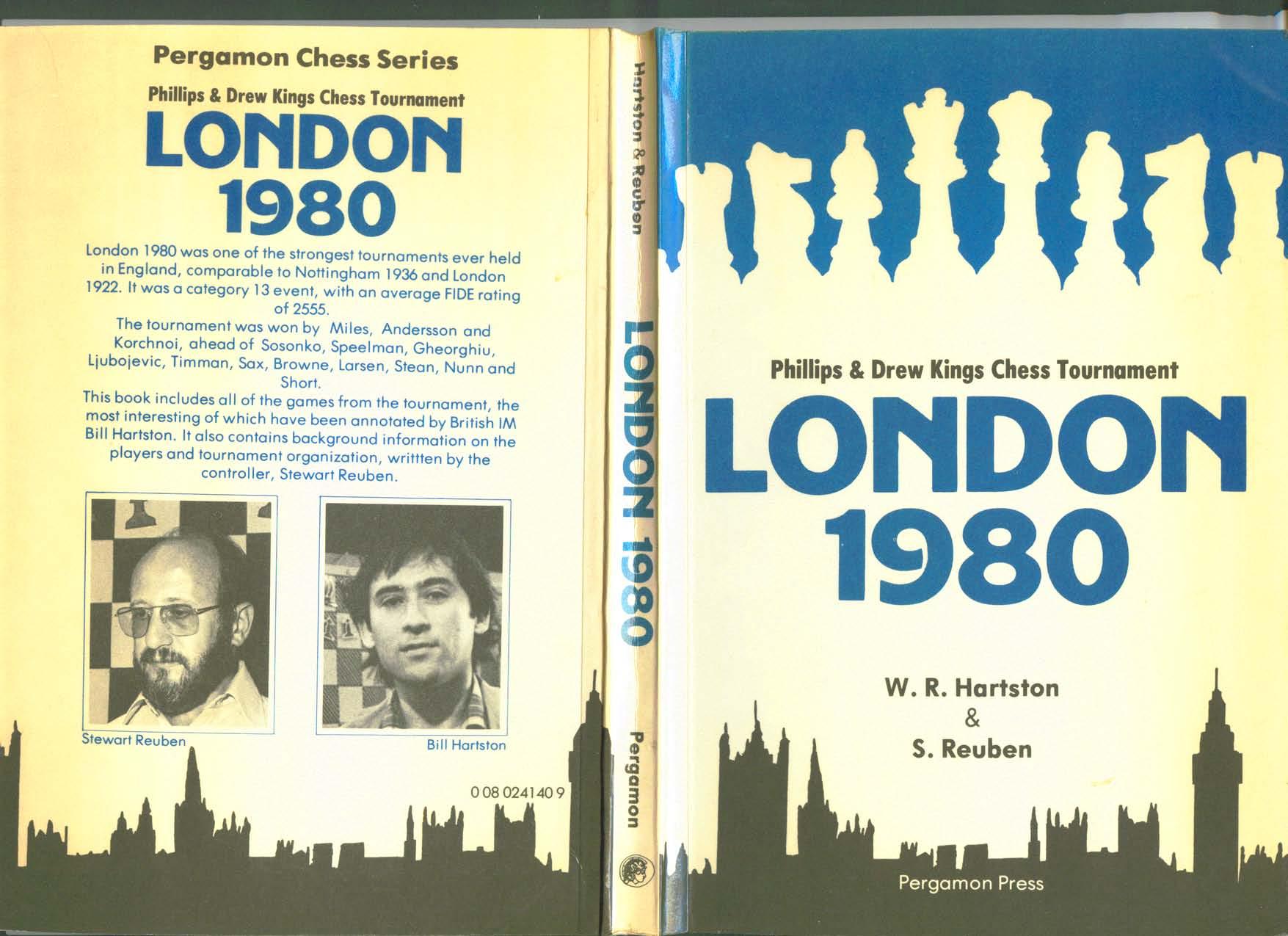 Bill Hartston & Stewart Reuben - Phillips & Drew Kings Chess Tournament by London 1980