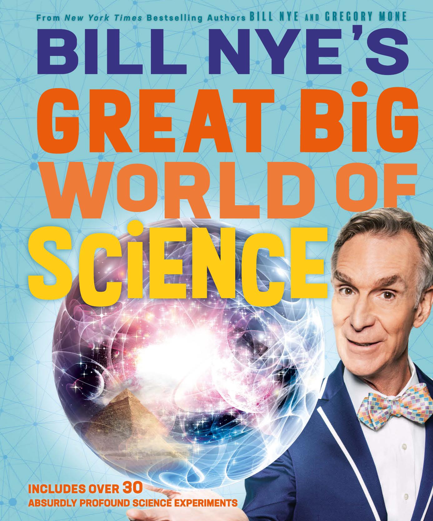 Bill Nye's Great Big World of Science by Bill Nye