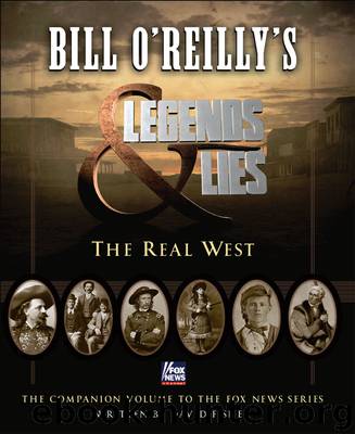 Bill O'Reilly's Legends and Lies by David Fisher & David Fisher