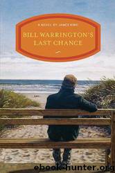 Bill Warrington's Last Chance by James King