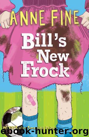 Bill's New Frock by Anne Fine
