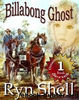 Billabong Ghost by Shell Ryn