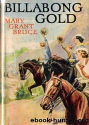 Billabong Gold by Mary Grant Bruce