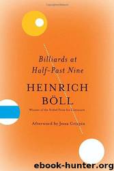 Billiards at Half-Past Nine by Heinrich Boll & Patrick Bowles & Jessa Crispin