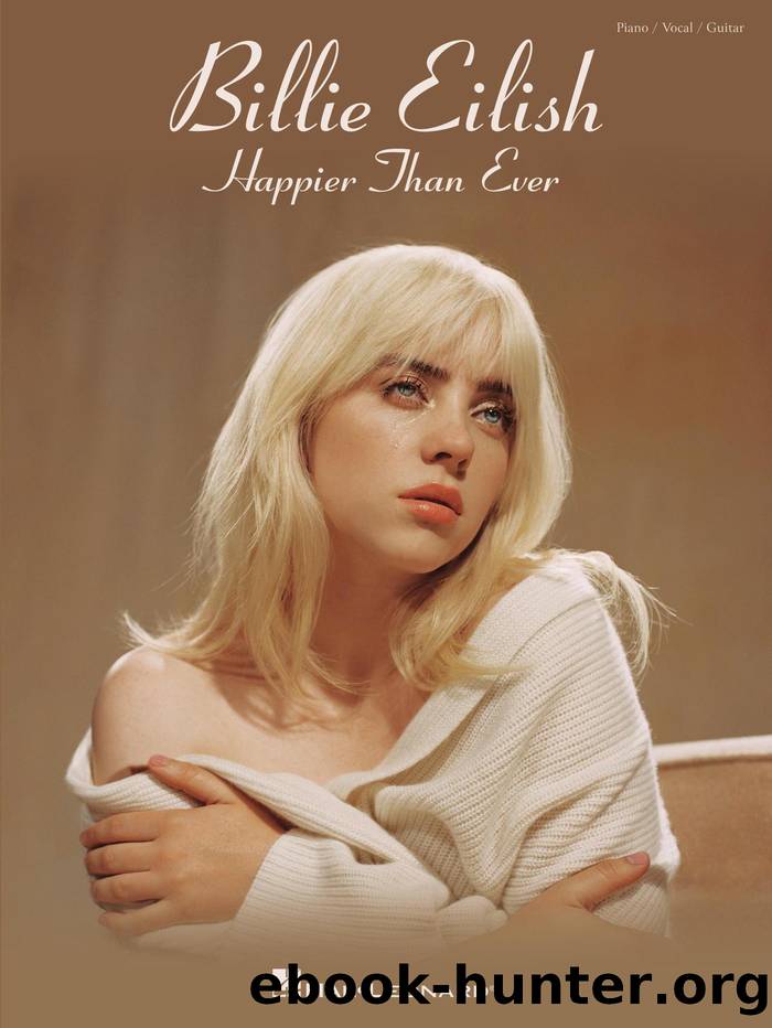 Billie Eilish--Happier Than Ever by Billie Eilish