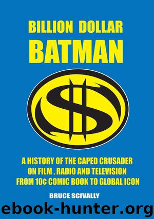 Billion Dollar Batman by Scivally Bruce