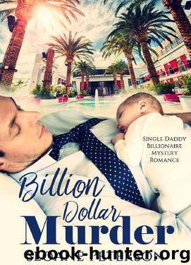 Billion Dollar Murder: Single Daddy Billionaire Mystery Romance by Sloane Peterson