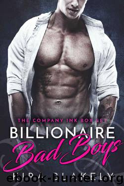 Billionaire Bad Boys: The Company Ink Series by Kira Blakely