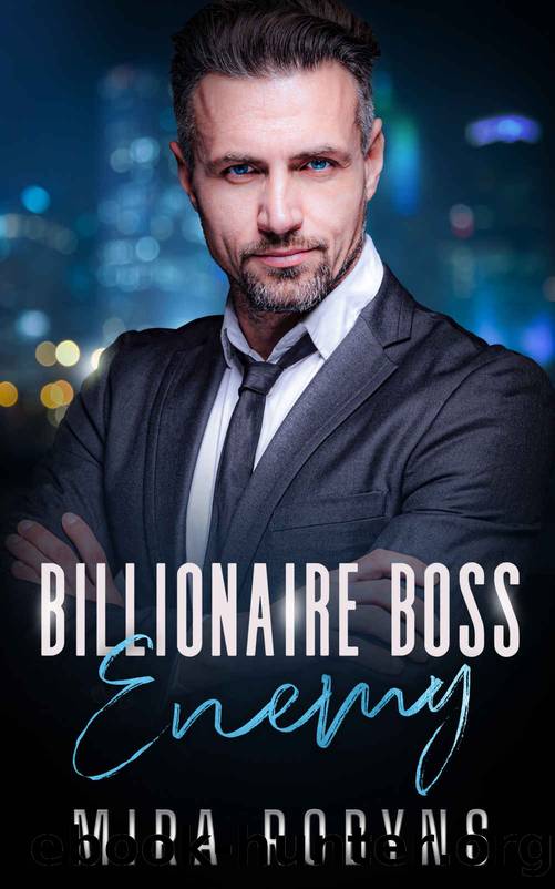 Billionaire Boss Enemy by Robyns Mira