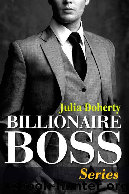 Billionaire Boss Series: ALLURE, DESIRE AND TEMPTATION by Doherty Julia