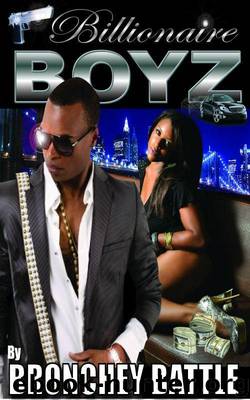 Billionaire Boyz by Bronchey Battle