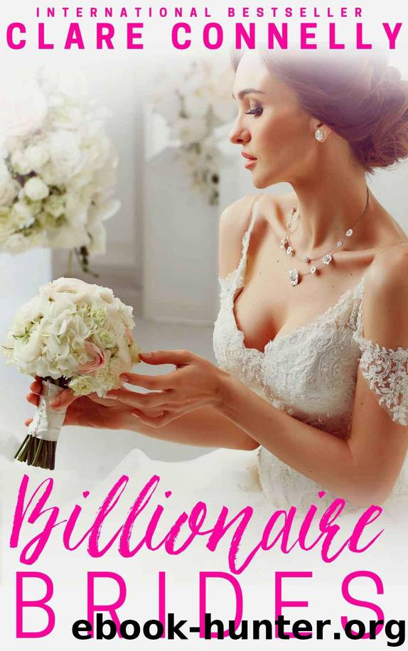 Billionaire Brides: Four sexy cinderella romances by Connelly Clare
