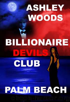 Billionaire Devils Club-Palm Beach by Ashley Woods