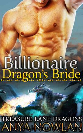 Billionaire Dragon's Bride: BBW Paranormal Shapeshifer Dragon Romance by Anya Nowlan