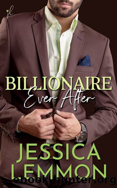 Billionaire Ever After: Blue Collar Billionaires, book 3 by Jessica Lemmon