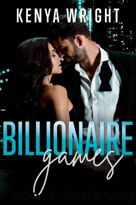 Billionaire Games (Standalone) by Kenya Wright