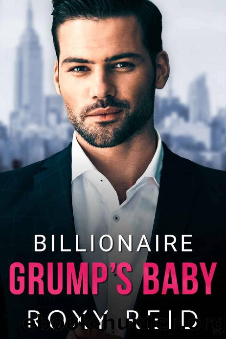 Billionaire Grump's Baby: An Enemies to Lovers Fake Marriage Romance by Roxy Reid