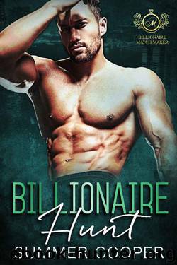 Billionaire Hunt (Billionaire Matchmaker Book 2) by Summer Cooper