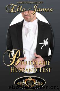 Billionaire Husband Test (Billionaire Online Dating Service) by Elle James