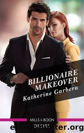 Billionaire Makeover by Katherine Garbera