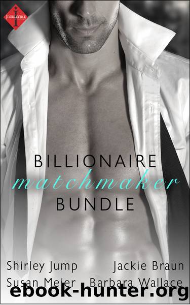 Billionaire Matchmaker Bundle by Shirley Jump & Susan Meier & Jackie Braun & Shirley Jump