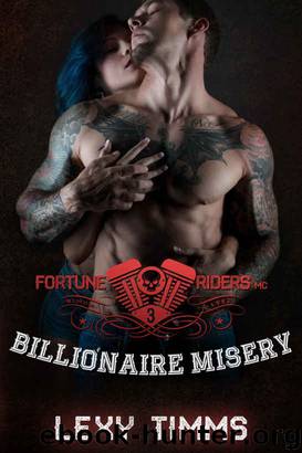 Billionaire Misery by Lexy Timms