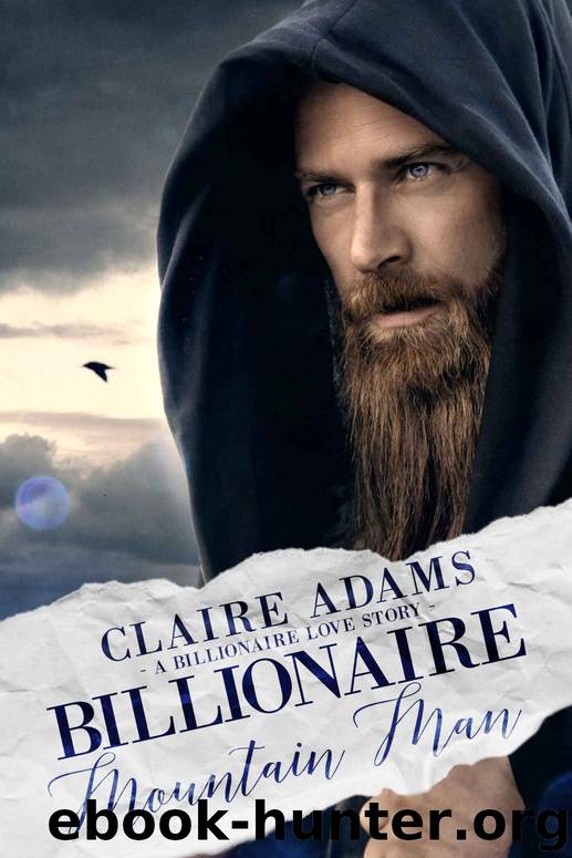 Billionaire Mountain Man by Claire Adams