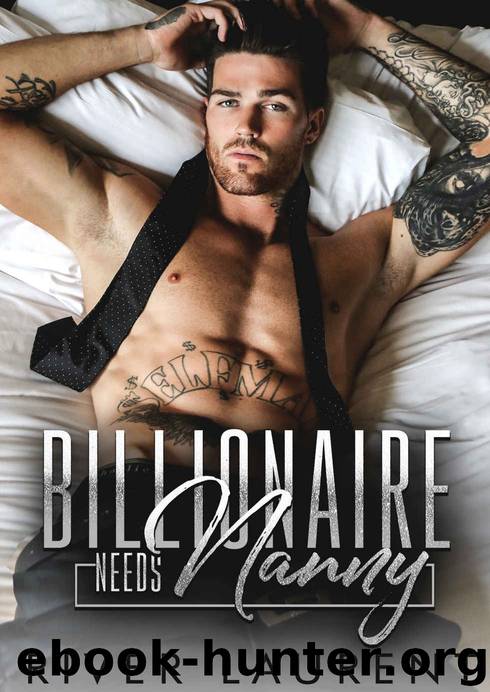 Billionaire Needs Nanny by Laurent River
