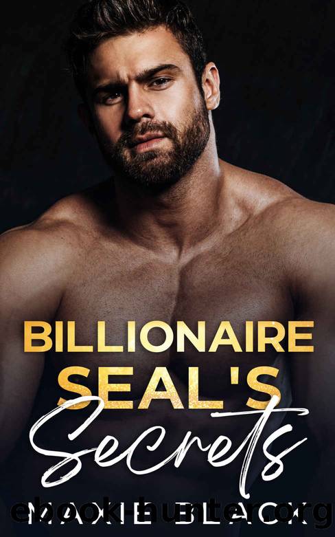 Billionaire SEAL's Secrets by Black Maxie