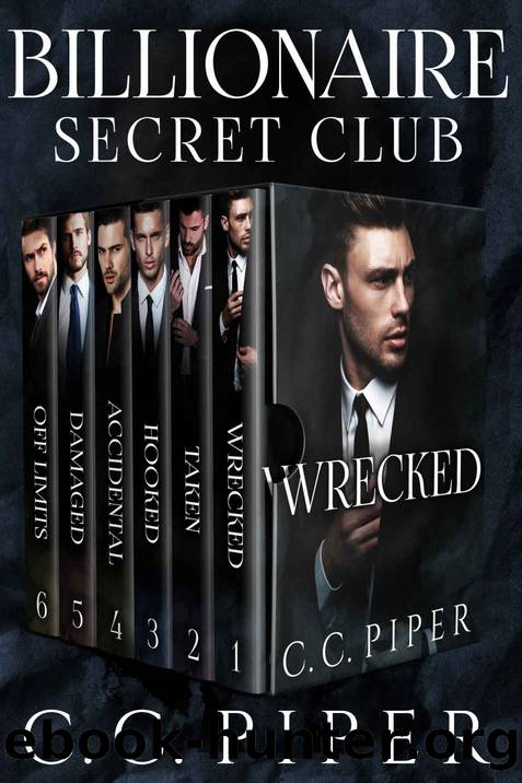 Billionaire Secret Club: Books 1-6 by Piper C.C