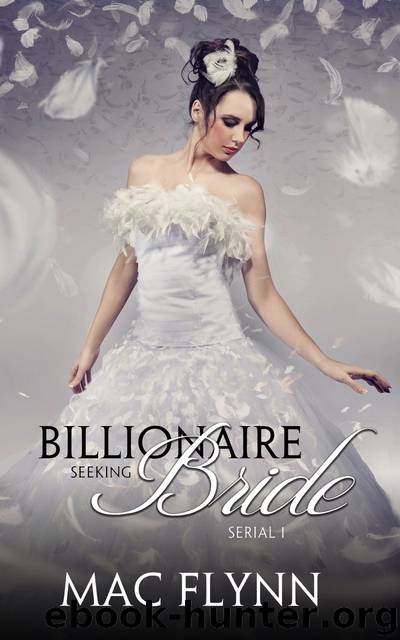 Billionaire Seeking Bride #1 (BBW Alpha Billionaire Romance) by Mac Flynn