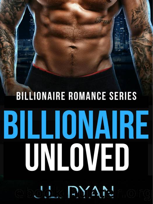 Billionaire Unloved by J.L. Ryan