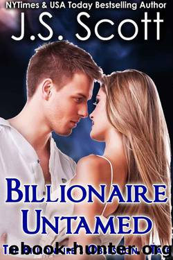 Billionaire Untamed ~ Tate by J.S. Scott