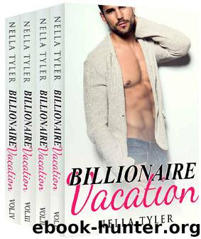 Billionaire Vacation by Nella Tyler