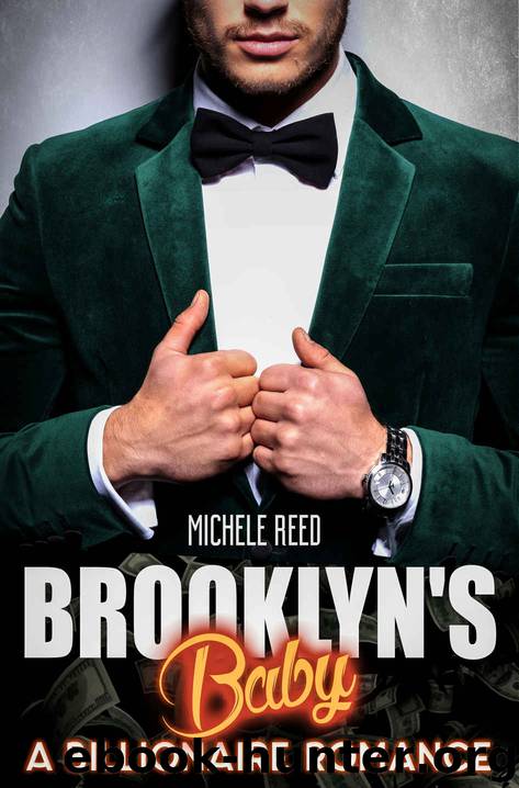 Billionaire Wedding: Brooklyn's Baby (Interracial Billionaire Wedding Romance) ( Contemporary Taboo Alpha Male Wedding Romance) by Michele Reed